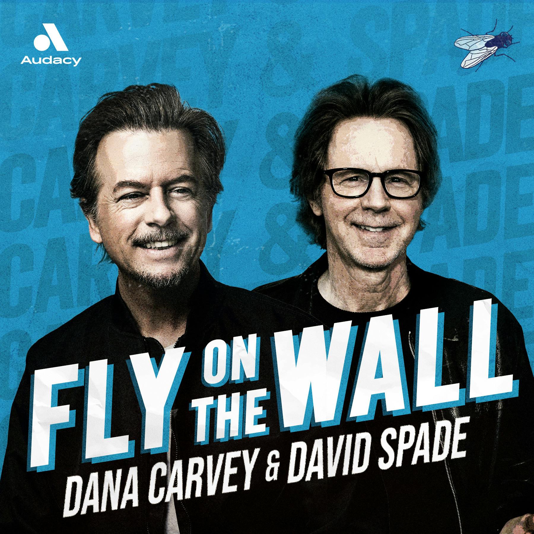 Fly on the Wall with Dana Carvey and David Spade podcast